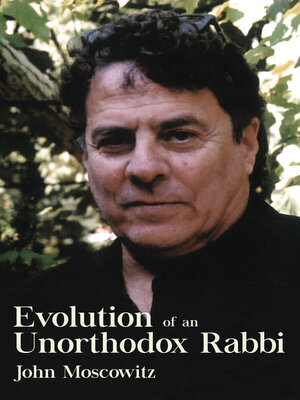 cover image of Evolution of an Unorthodox Rabbi